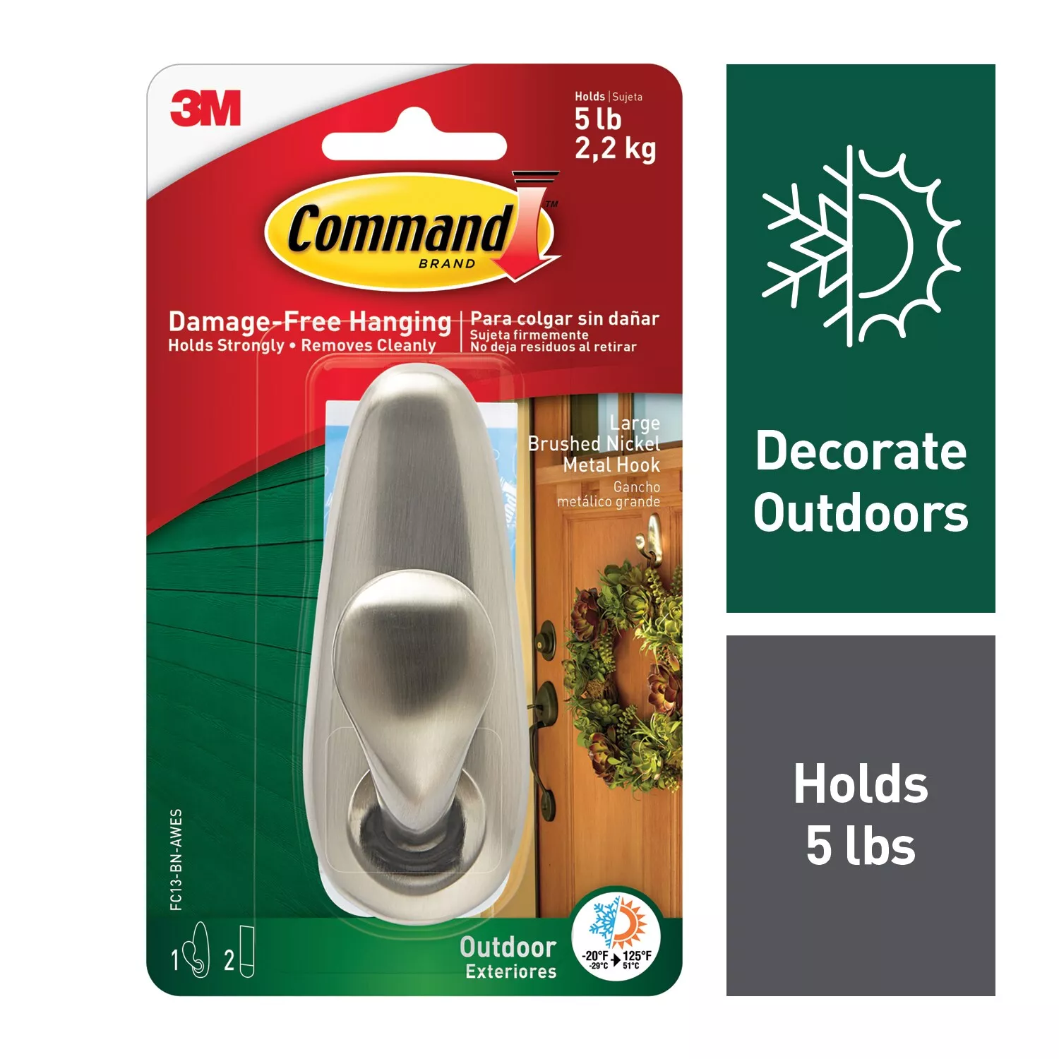 Command™ Outdoor Large Metal Hook Brushed Nickel FC13-BN-AWES, 1 hook, 2
water-resistant strips