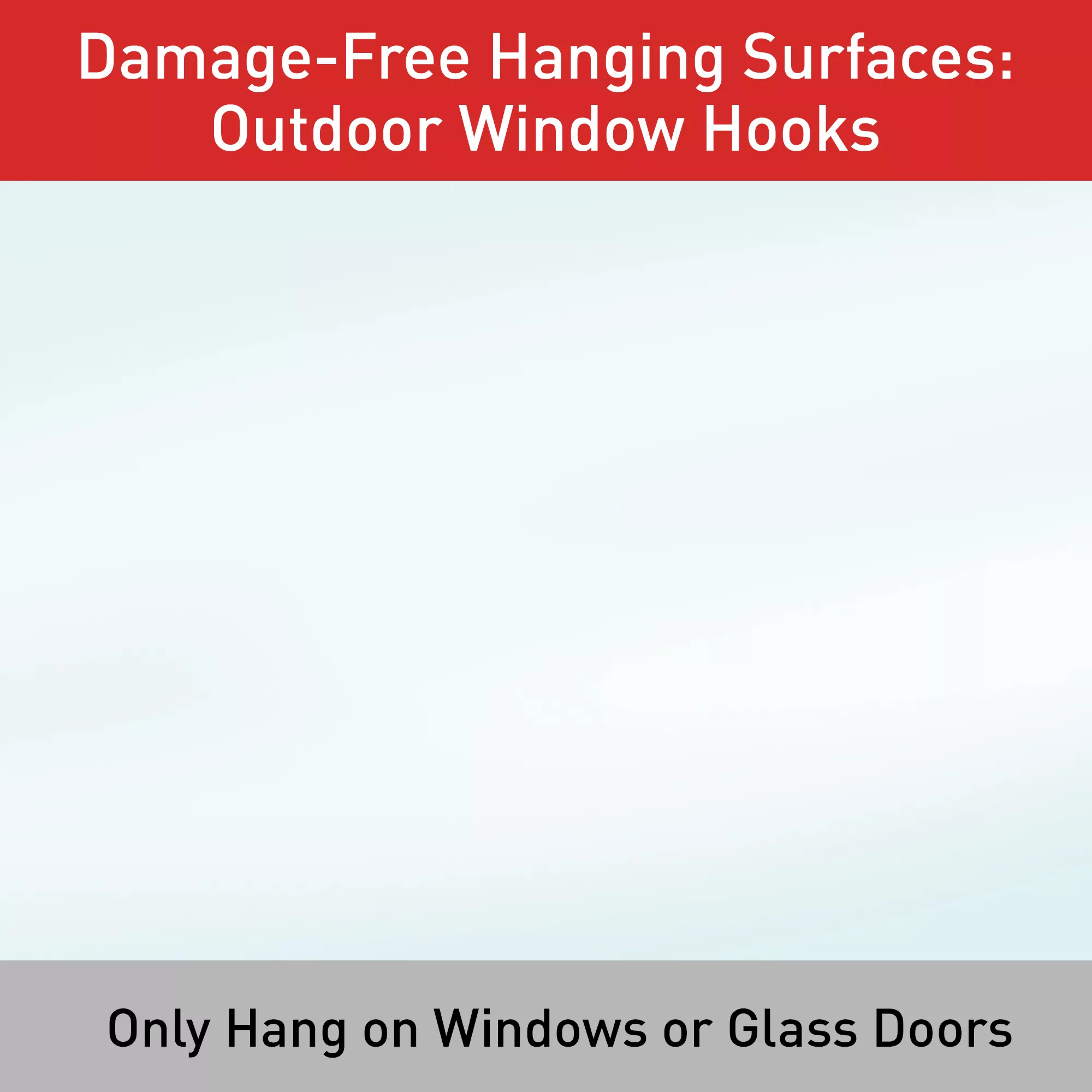 SKU 7010296002 | Command™ Outdoor Large Clear Window Hook 17093CLR-AWES